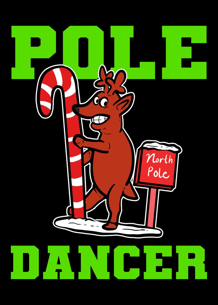 'Pole Dancer Pole Dancer an' Poster, picture, metal print, paint by ...