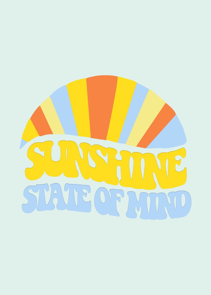 'sunshine state of mind' Poster by Taffy | Displate