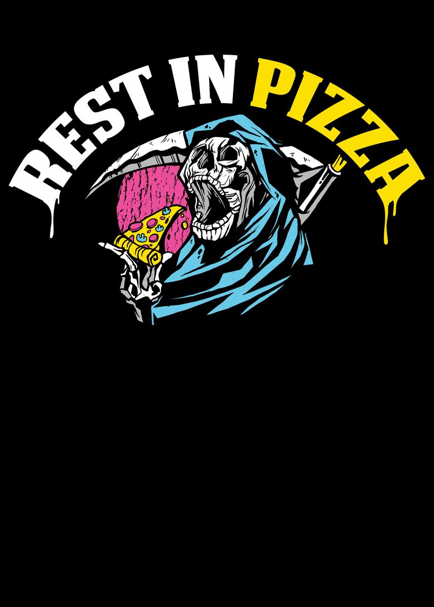 'Rest In Pizza' Poster by CatRobot Displate