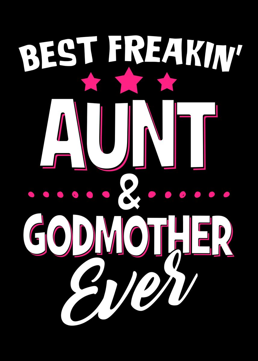 best aunt and godmother ever