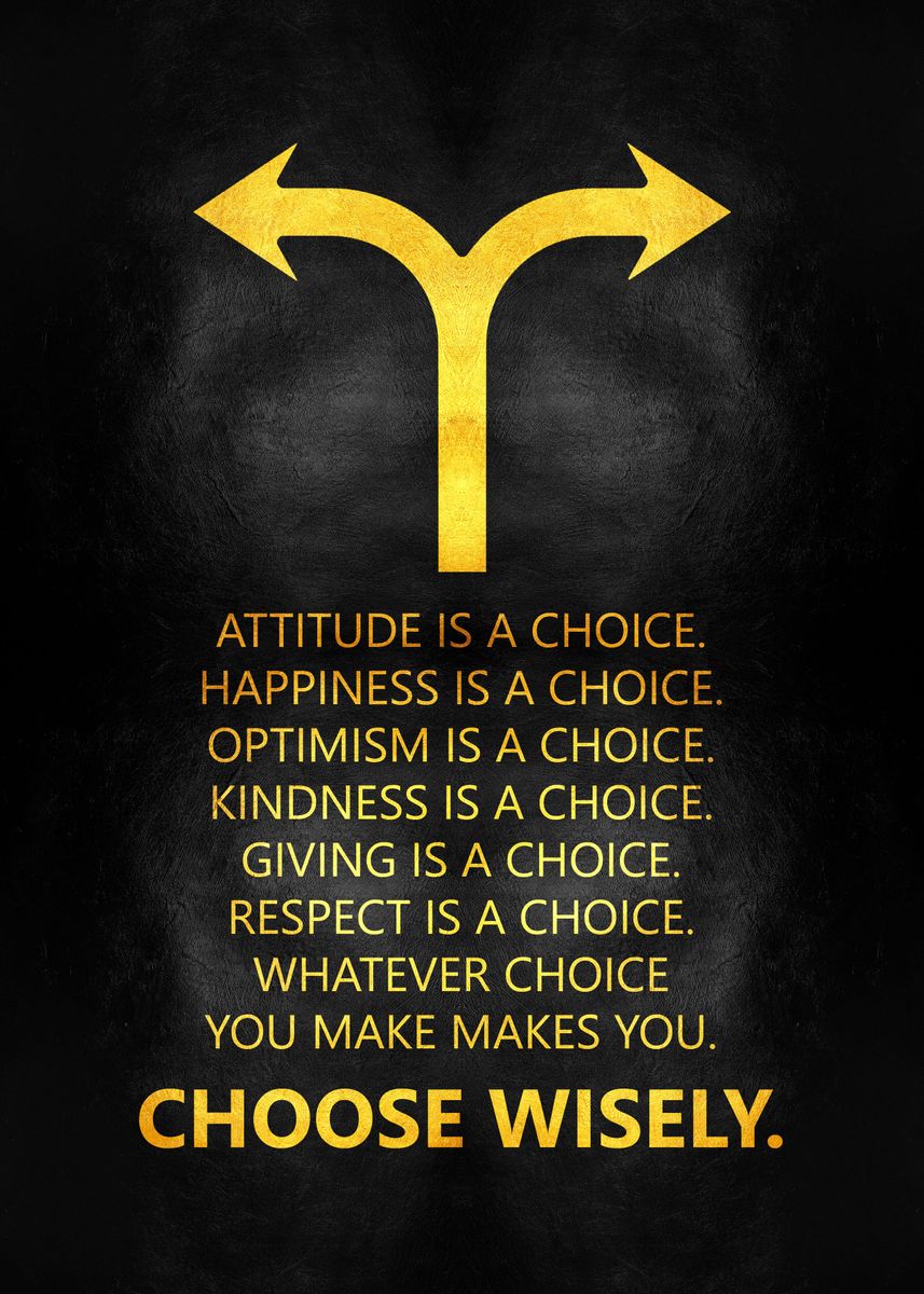 'Choose Wisely' Poster, picture, metal print, paint by ABConcepts ...