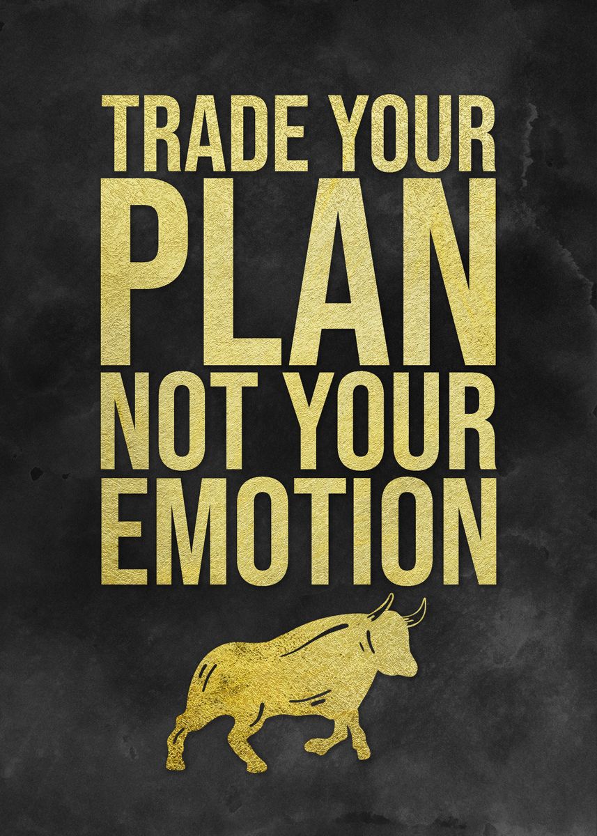 'Trade Your Plan ' Poster, picture, metal print, paint by PosterWorld ...