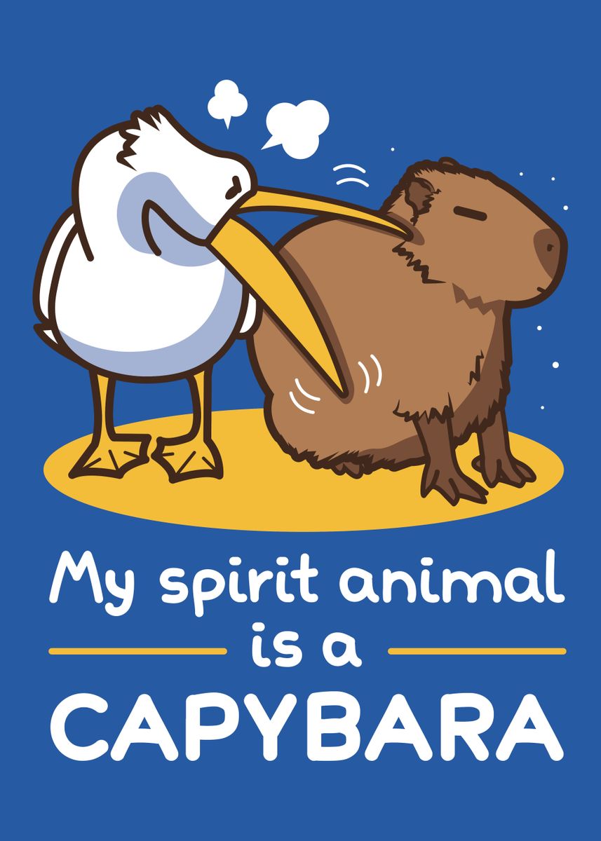 Spirit animal capybara 2' Poster by Domichan | Displate