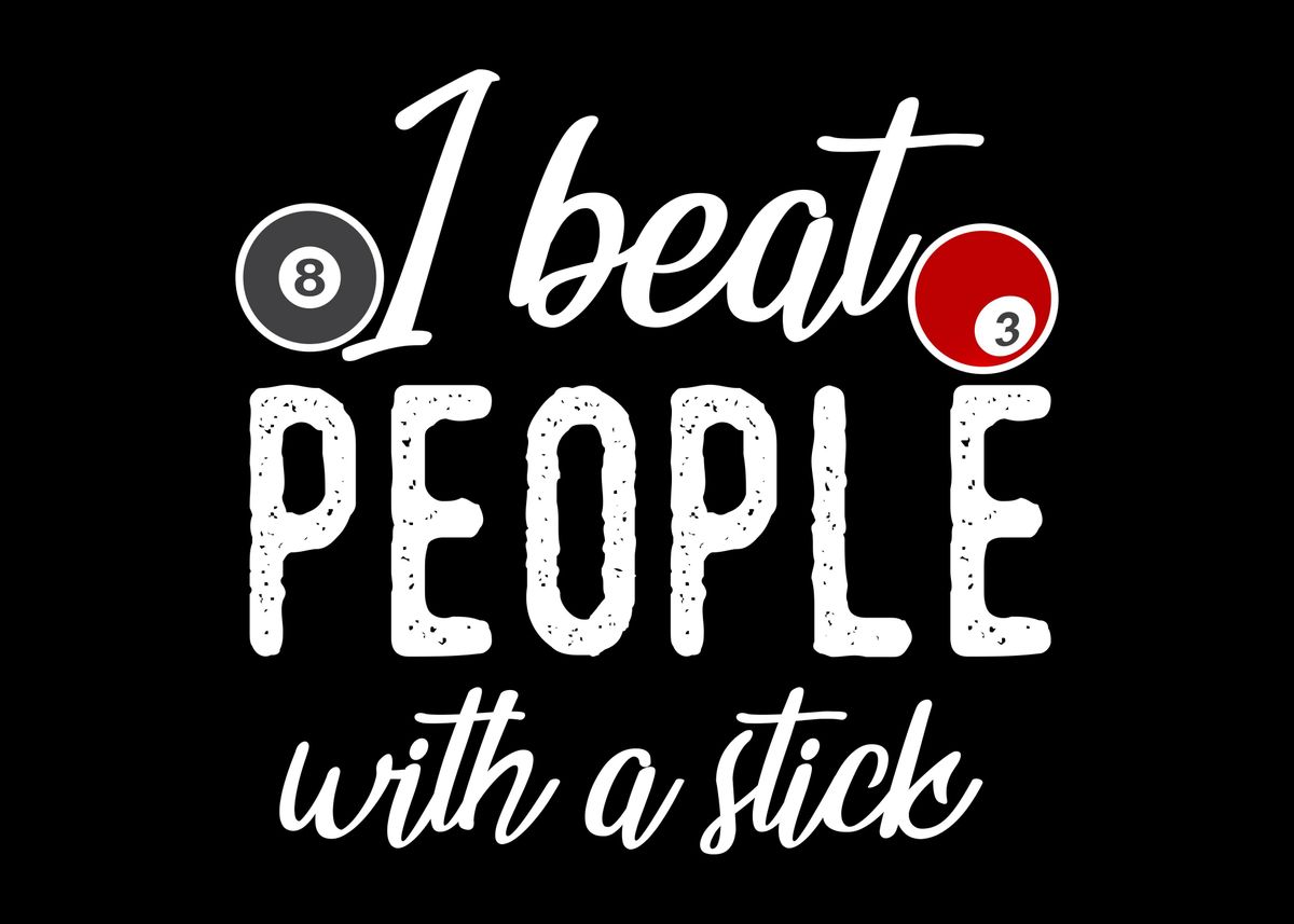 'Pool Billiards Joke Stick' Poster by DesignatedDesigner Displate