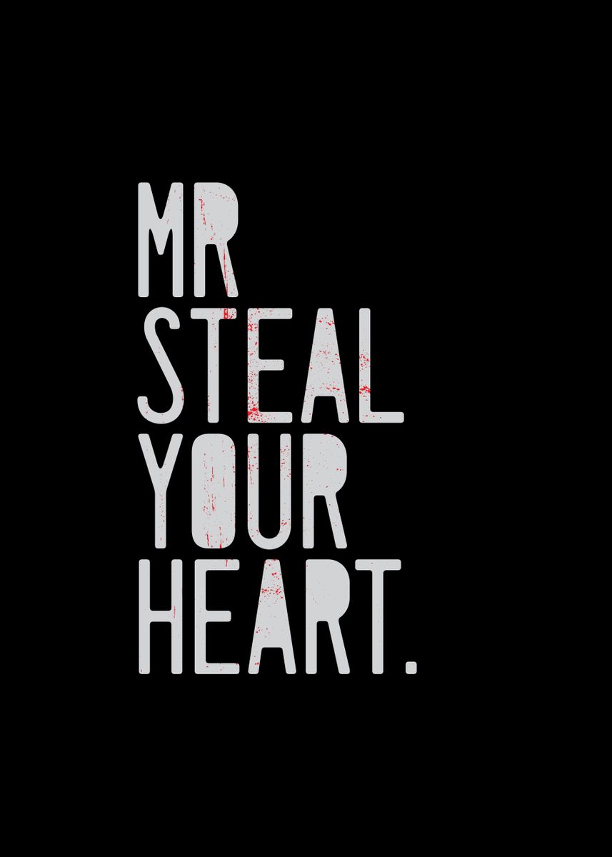 'Mr Steal Your Heart' Poster, picture, metal print, paint by Francois ...