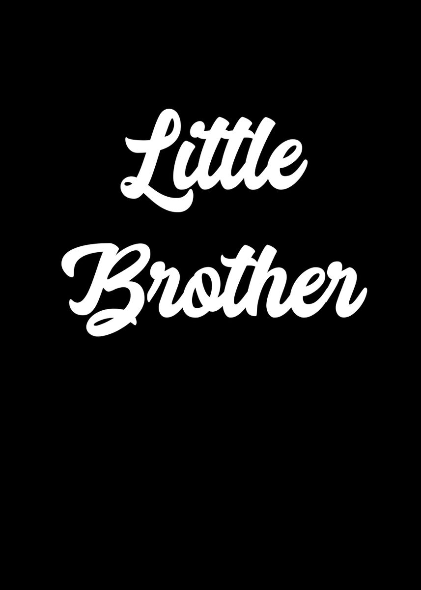 'Little Brother' Poster, picture, metal print, paint by Francois ...