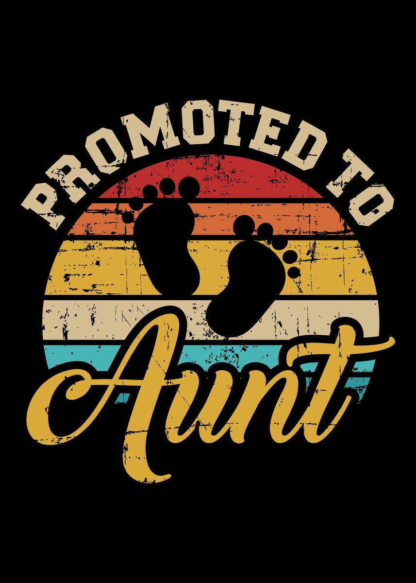 'Promoted to aunt vintage' Poster, picture, metal print, paint by ...