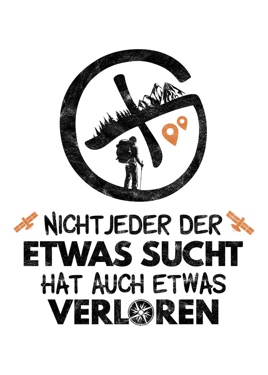'Witziger Geocache Spruch' Poster by dvdesign Displate