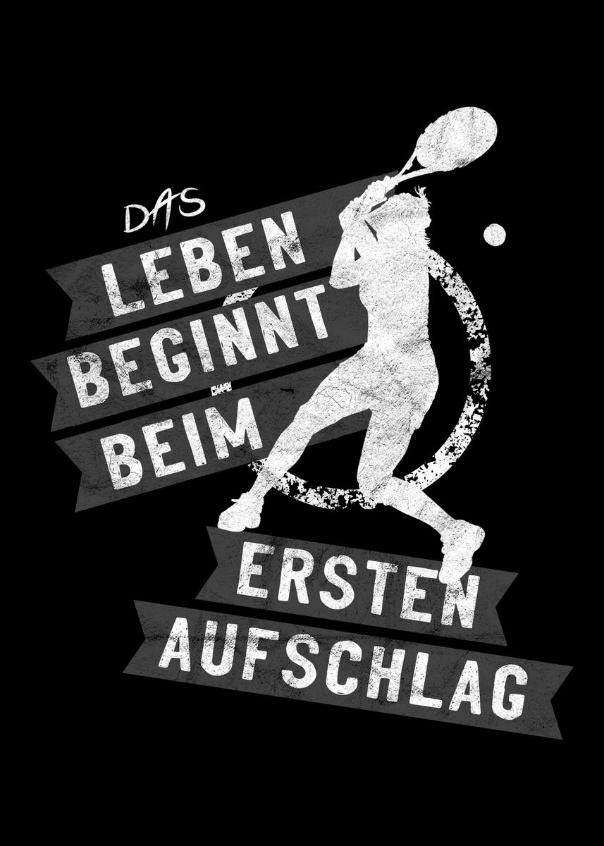 'Lustiger Tennis Spruch' Poster, picture, metal print, paint by