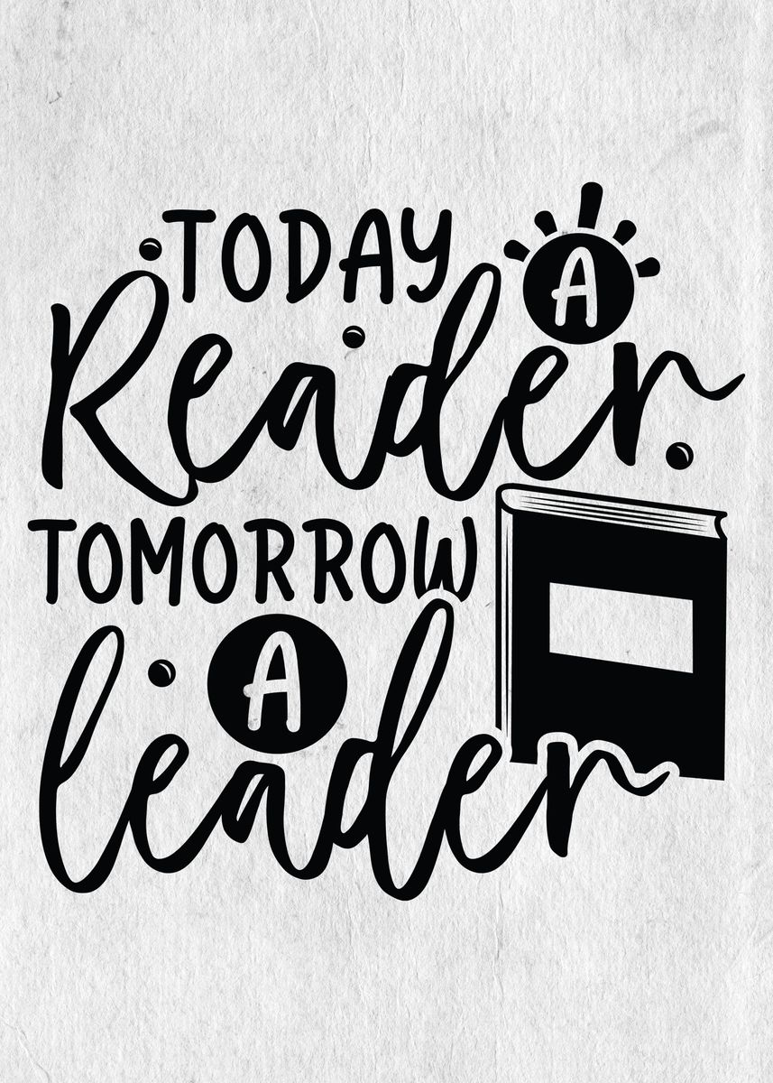 'today a reader' Poster, picture, metal print, paint by Designersen ...