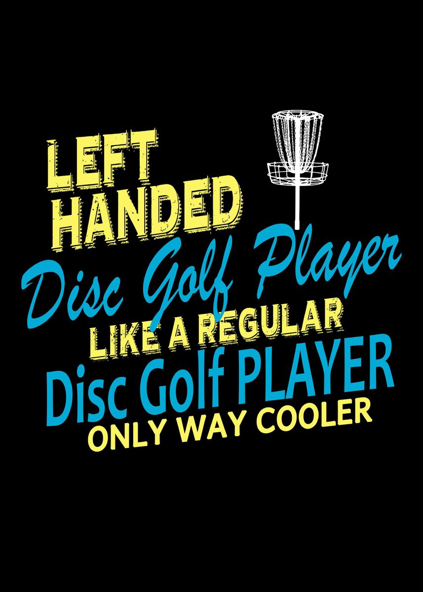 'Disc Golf Left Handed' Poster by PlateMadeStuff Displate