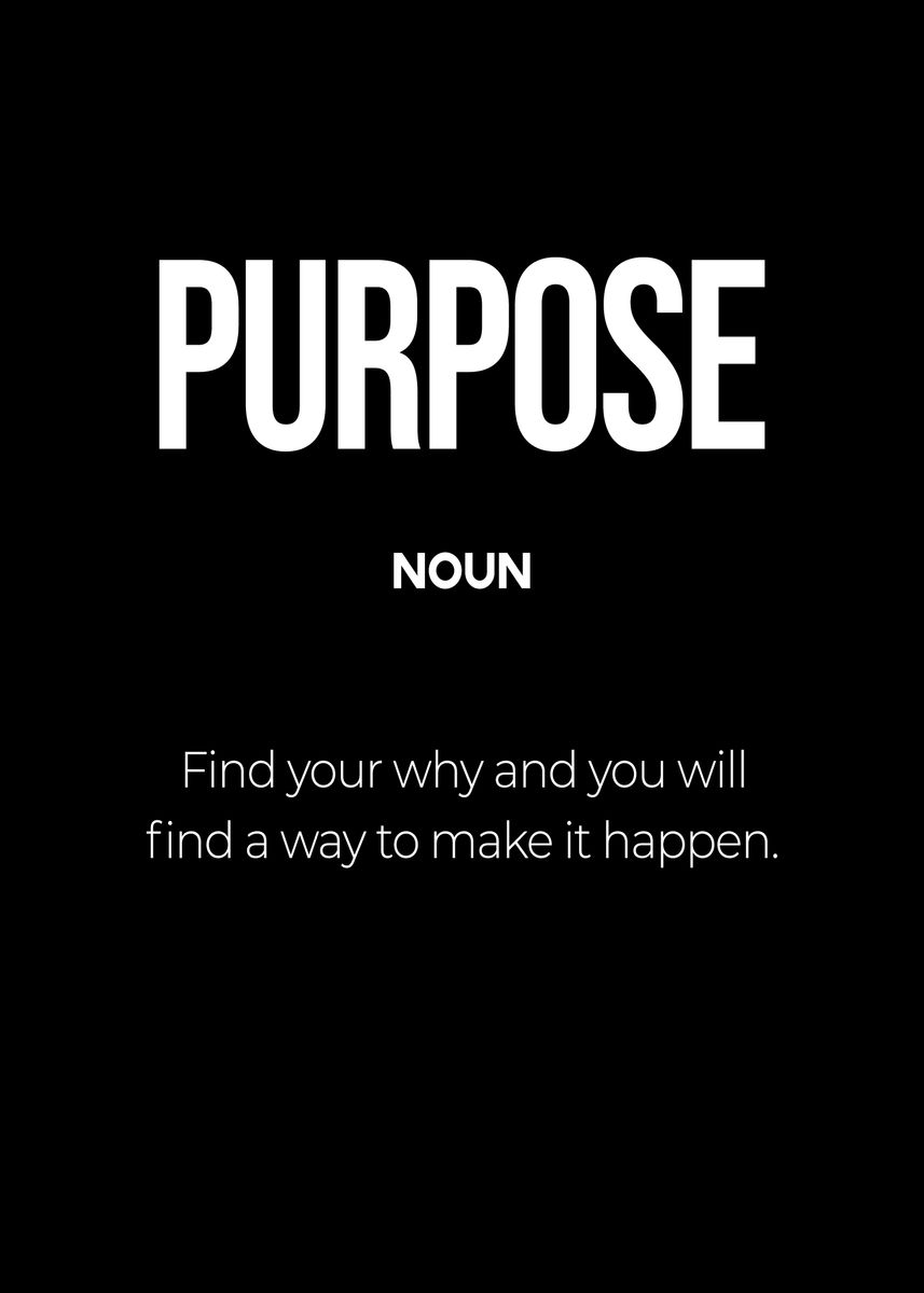 'Purpose Definition' Poster, picture, metal print, paint by Conceptual