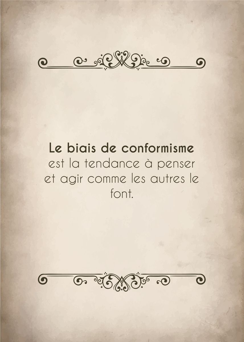 Le Biais De Conformisme Poster By Yoril Displate