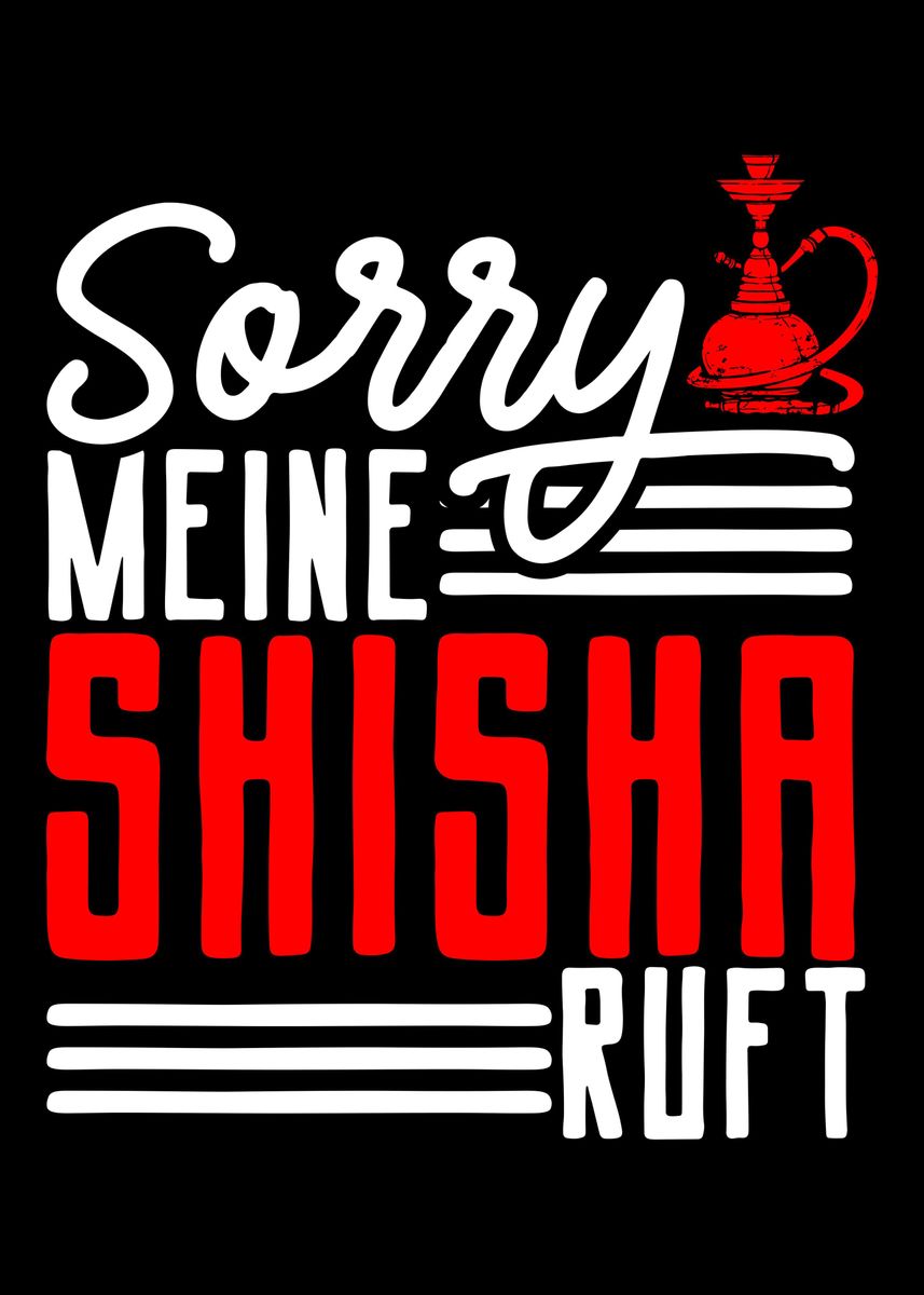 'Shisha Hookah Lustiges Mei' Poster, picture, metal print, paint by