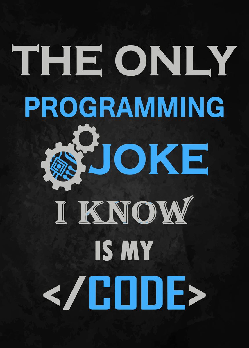 'Programmer Coder' Poster, picture, metal print, paint by Metal Posters ...