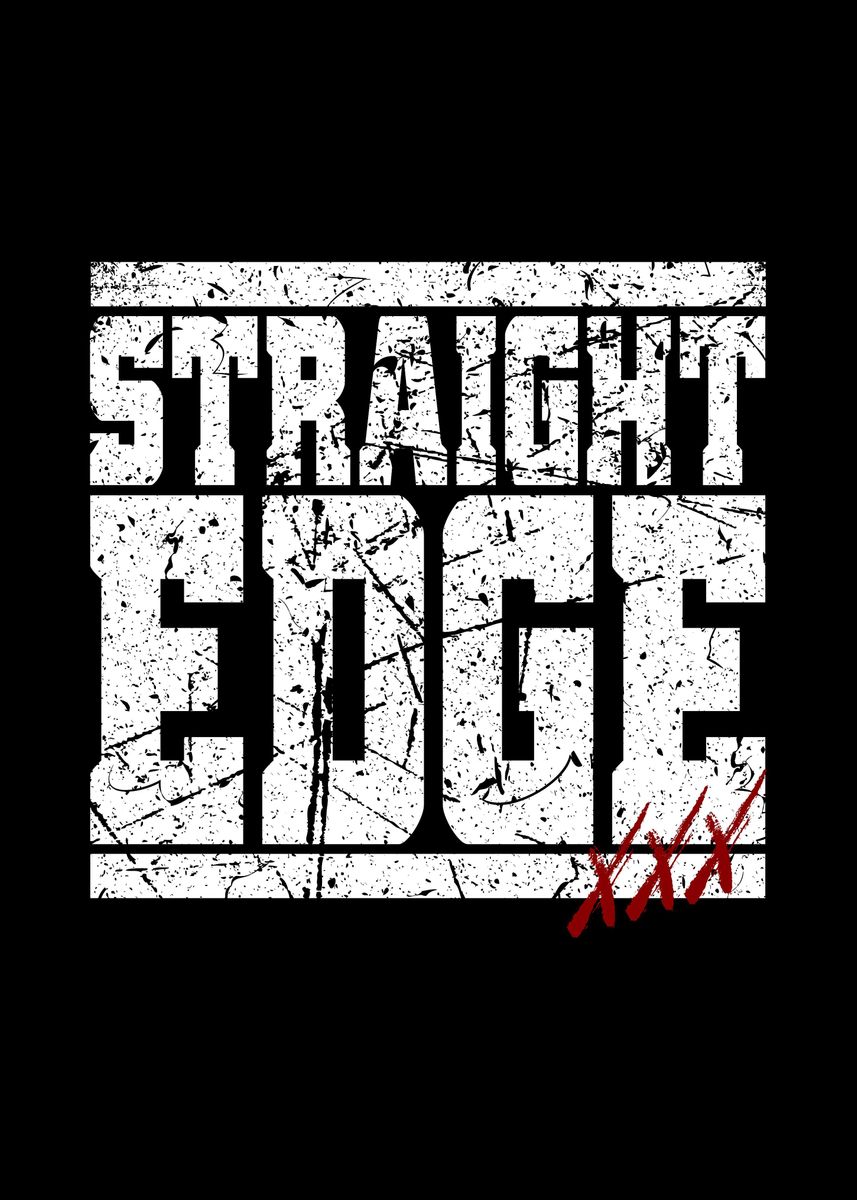'Straight Edge XXX' Poster by EDventures Displate