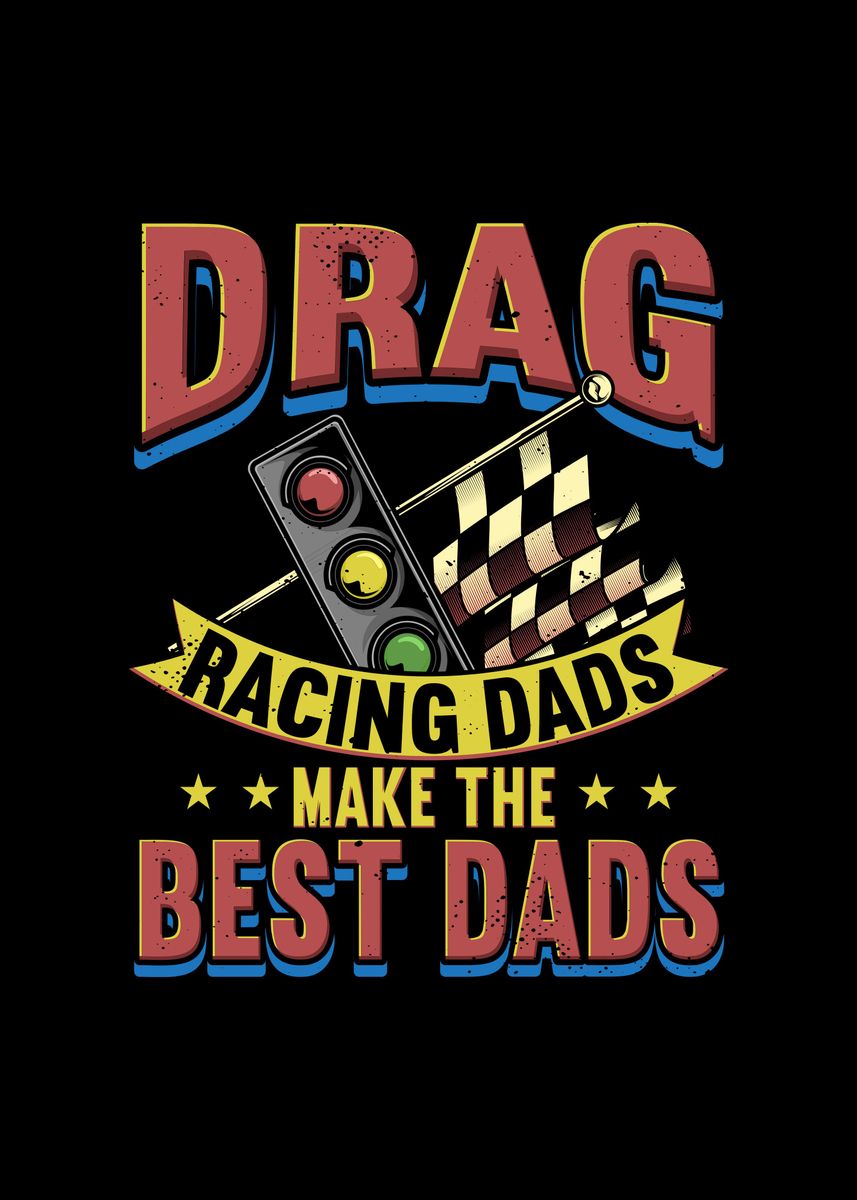 'Drag Racing Dad' Poster by Betsytiptoe Displate