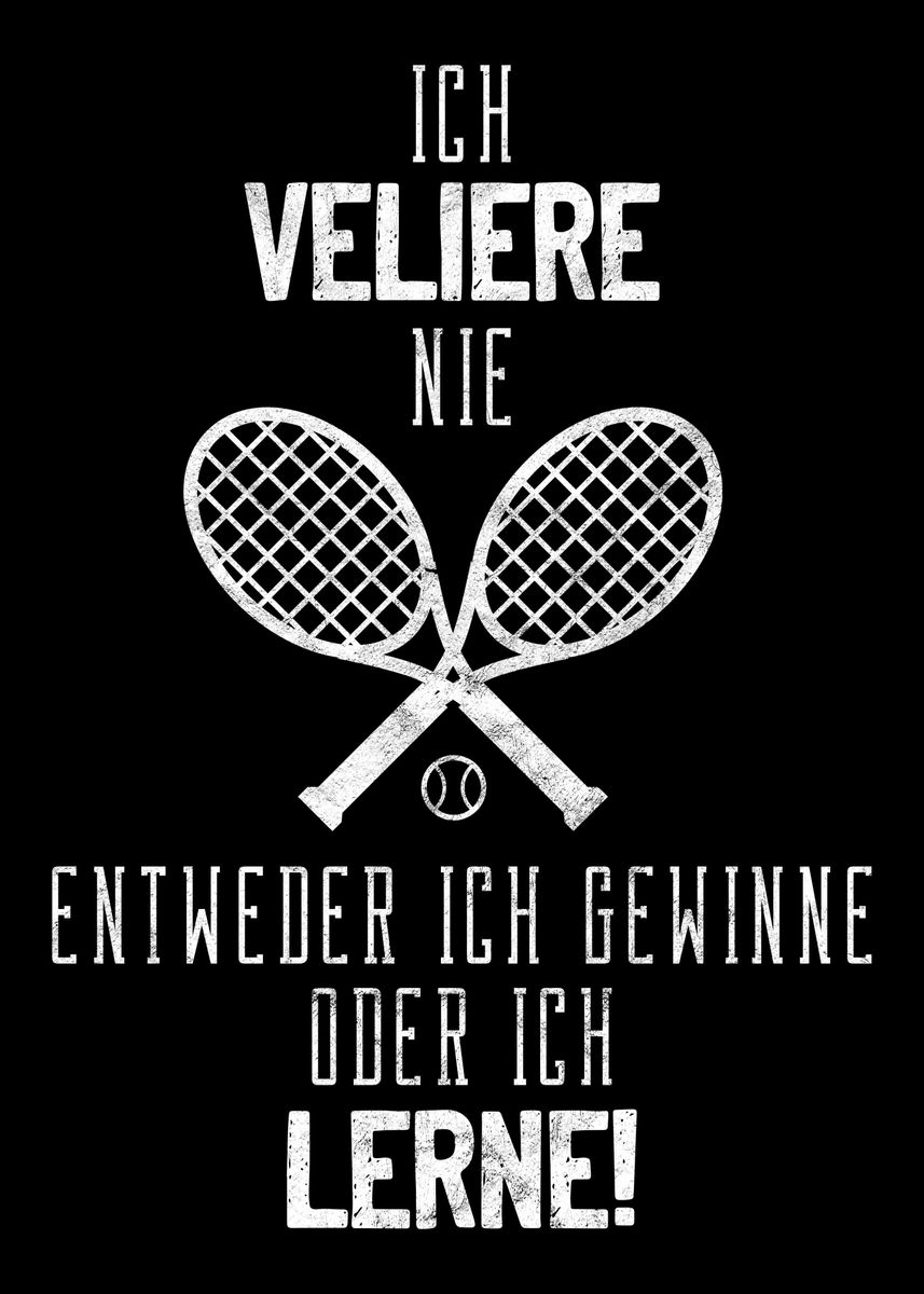 'Witziger Tennis Spruch' Poster by dvdesign Displate