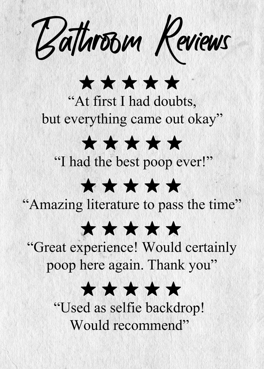 'Bathroom reviews' Poster by Designersen Displate