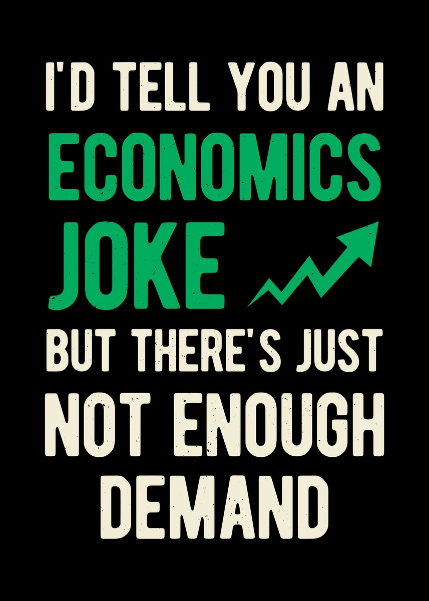 'Funny Economics' Poster, picture, metal print, paint by Visualz Displate