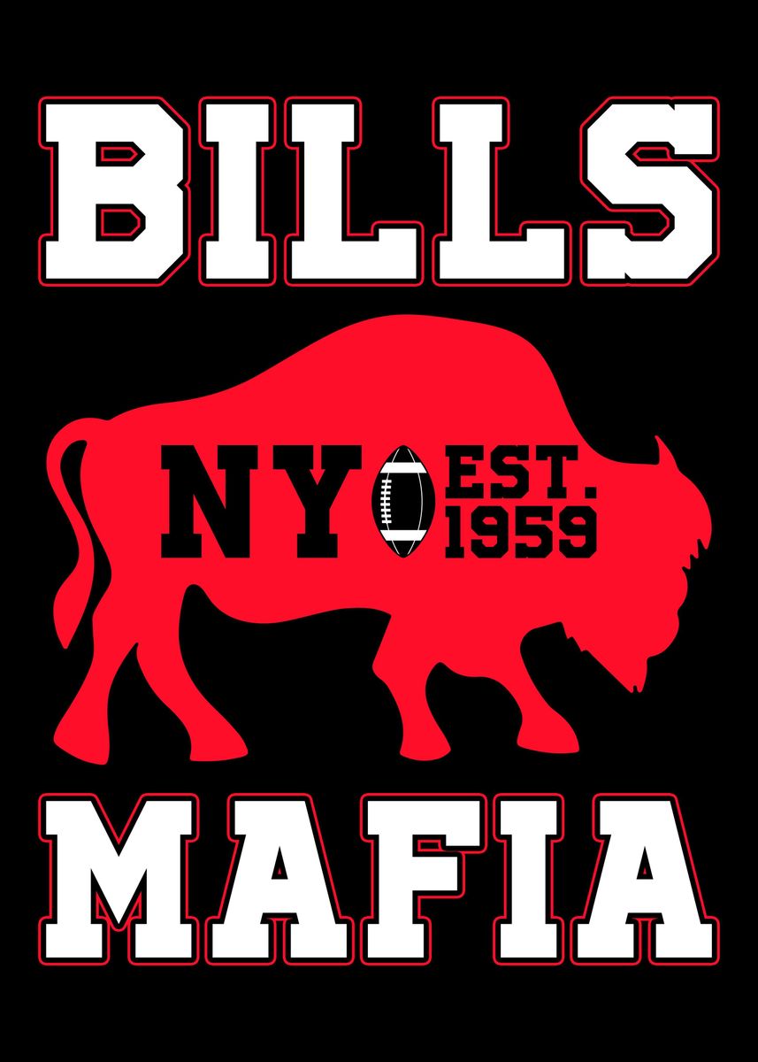 Bills Mafia' Poster by backtonature