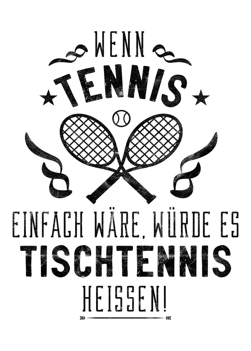 'Super Tennis Spruch' Poster by dvdesign Displate
