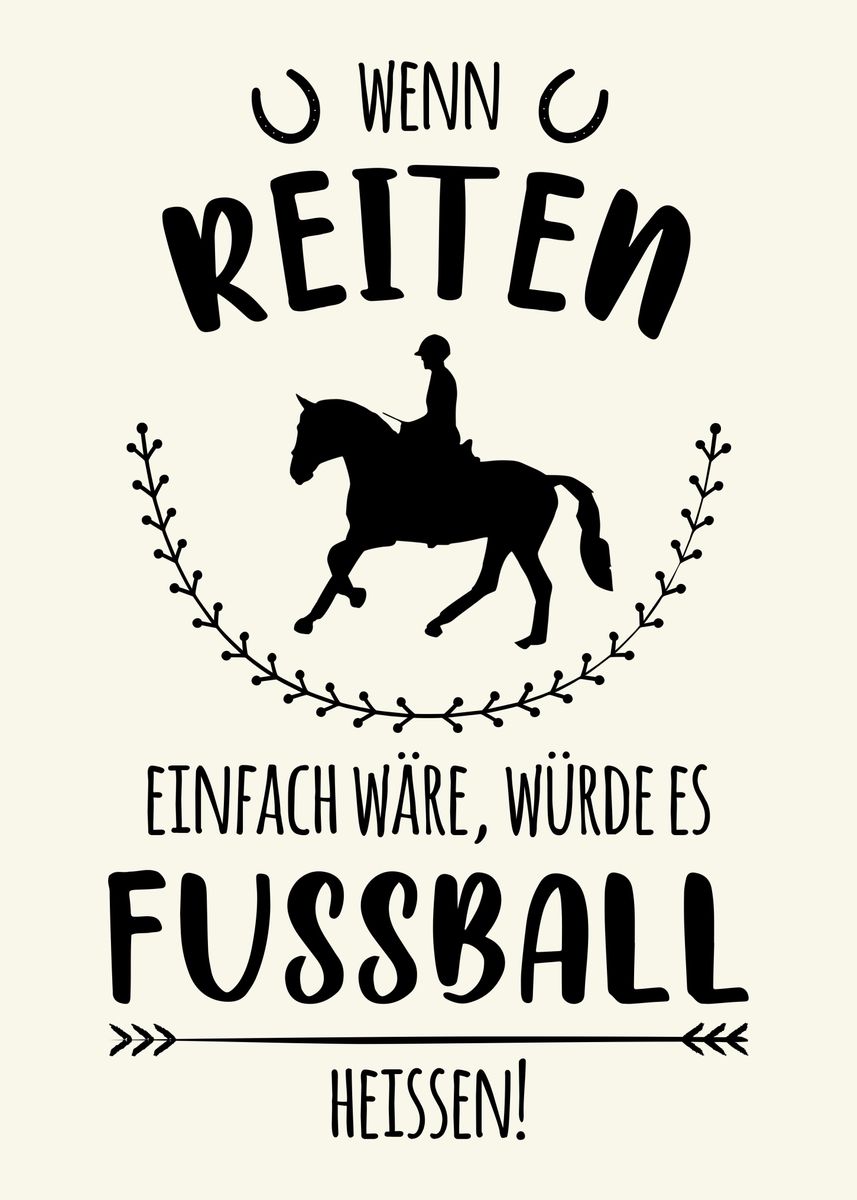 Reiter Spruch' Poster, picture, metal print, paint by dvdesign