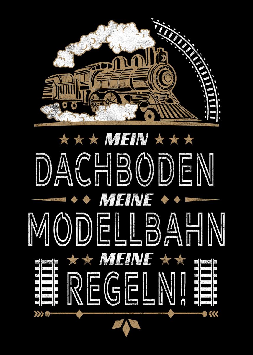 'Perfekter Eisenbahn Spruch' Poster, picture, metal print, paint by