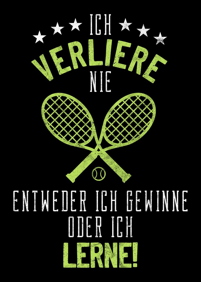 'Toller Tennisverein Spruch' Poster, picture, metal print, paint by