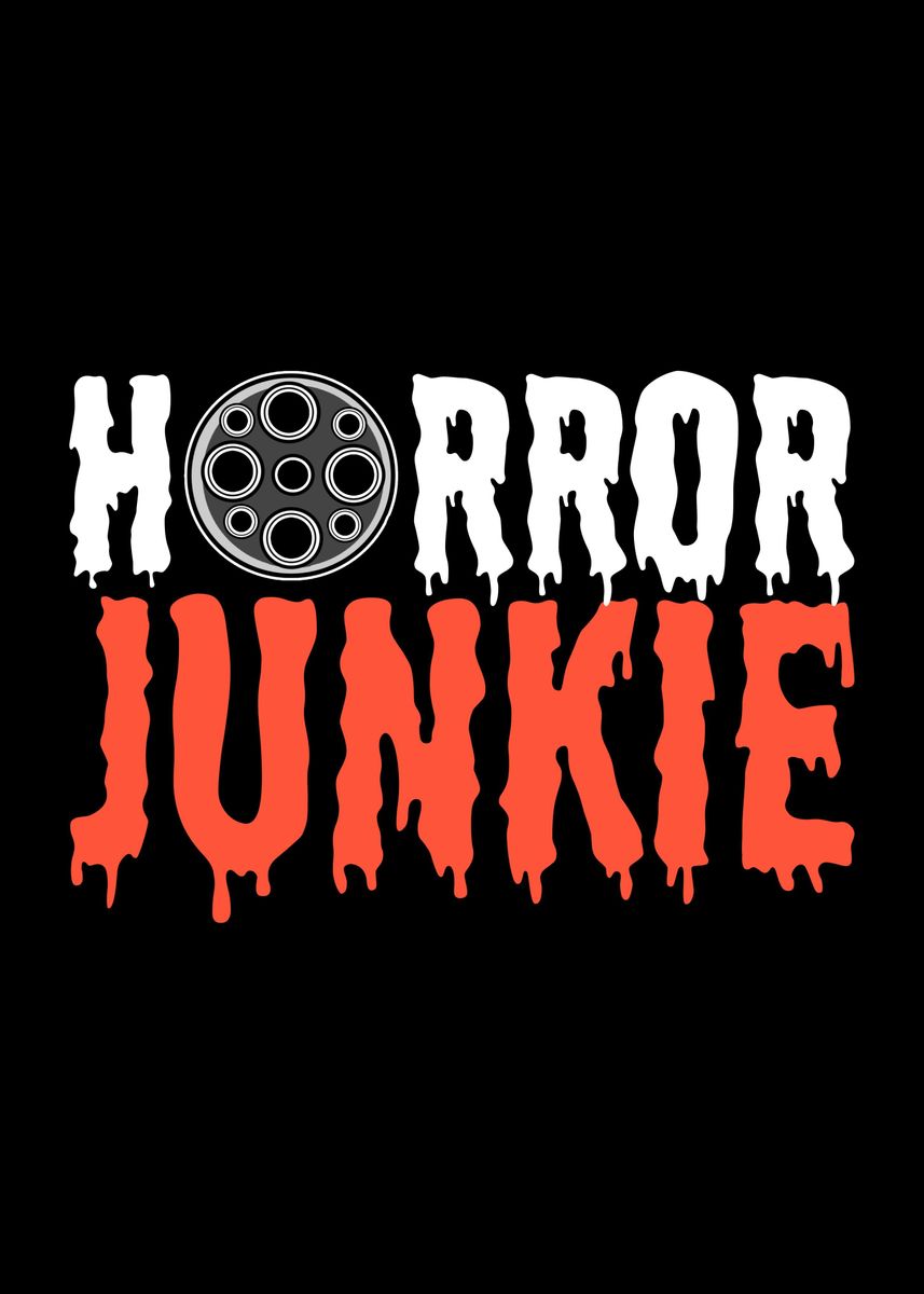 'Horror Movie Junkie' Poster by FunnyGifts | Displate