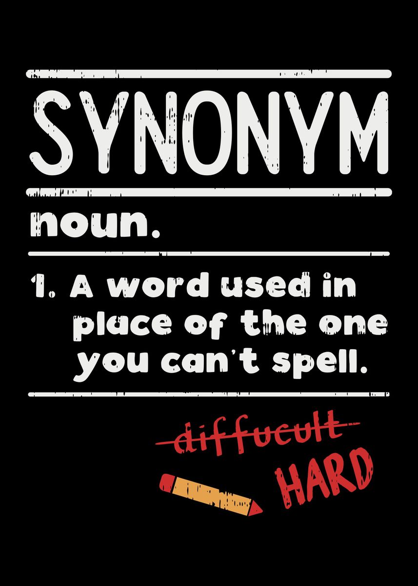 'Synonym Definition' Poster, picture, metal print, paint by Uwe Seibert