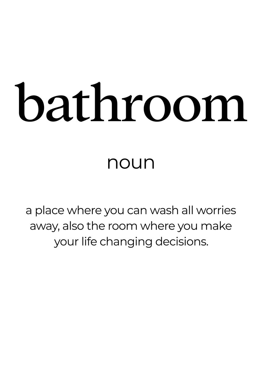'Bathroom Definition' Poster, picture, metal print, paint by Conceptual