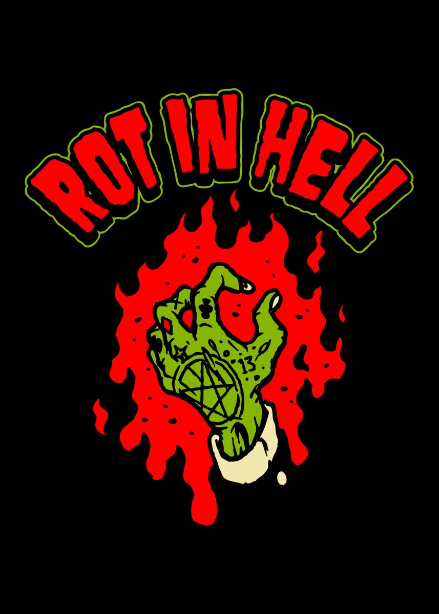 'Rot in Hell' Poster by Monsters and Martians Displate