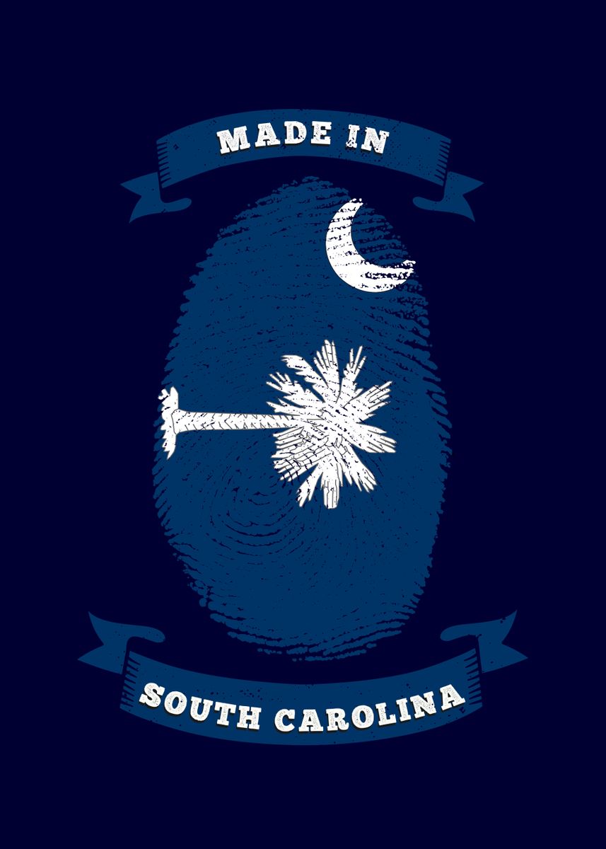 'MADE IN SOUTH CAROLINA' Poster by StonerPlates Displate