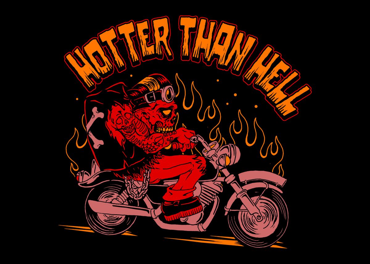 Hotter Than Hell Poster By Monsters And Martians Displate 