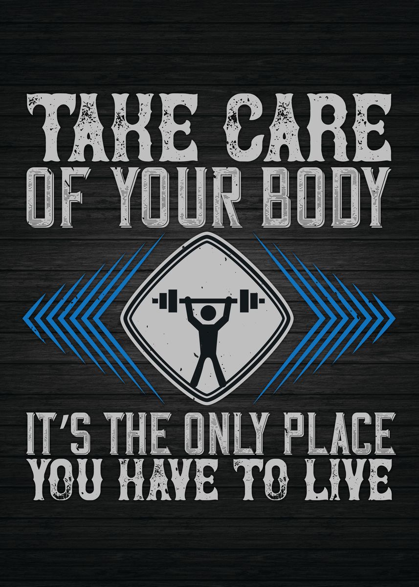 'Take Care of Your Body' Poster by CHAN | Displate