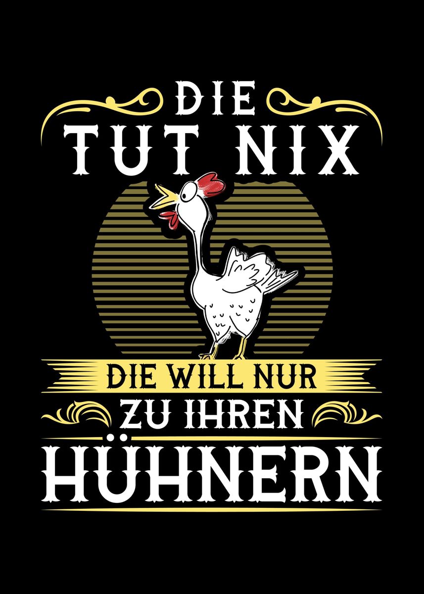 'Huhn Spruch Landwirtin' Poster by HumbaHarry Geitner Displate