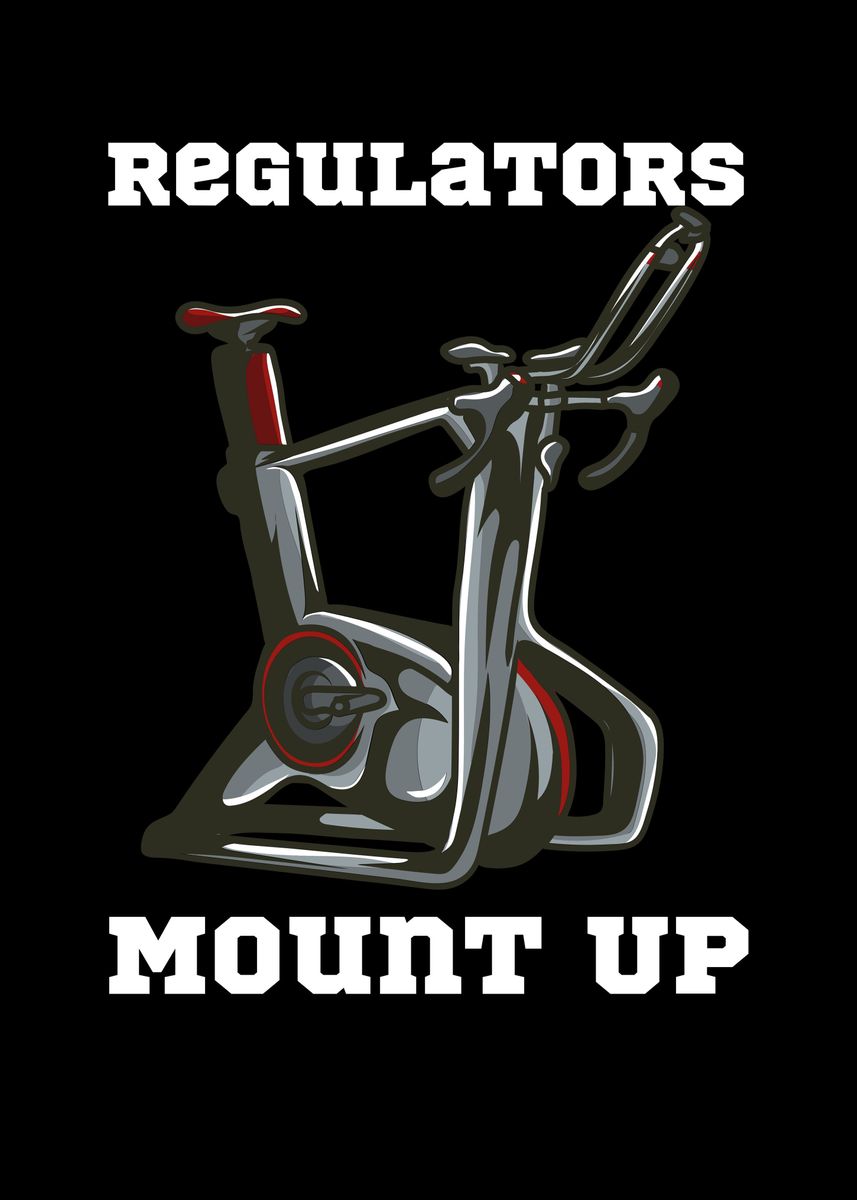 'Regulators Mount Up' Poster by Uwe Seibert Displate