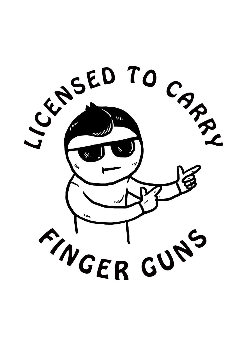 'Carry Finger Guns' Poster, picture, metal print, paint by Yipptee ...