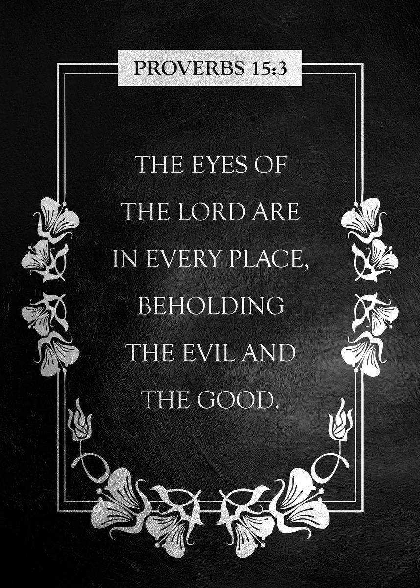 Proverbs 15 3 Poster By ABConcepts Displate proverbs-15-3-poster-by-abconcepts-displate