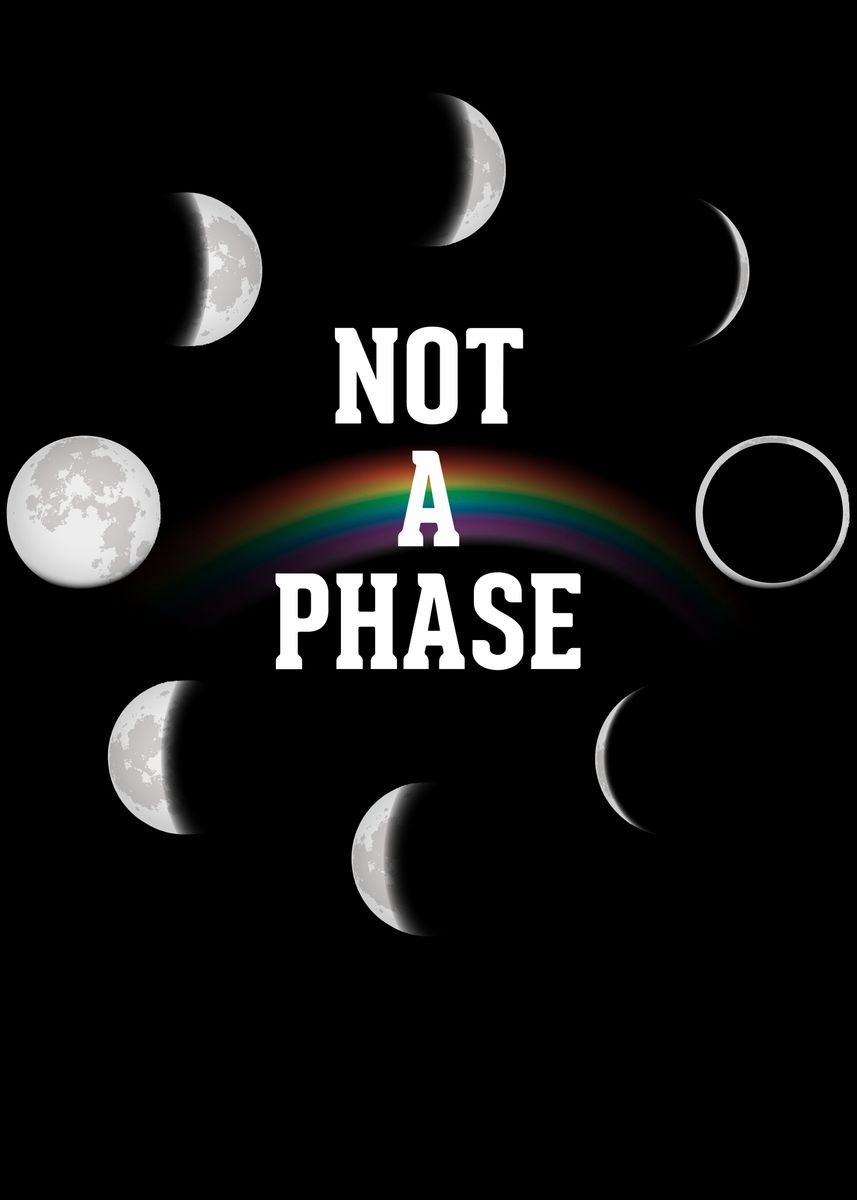 'Not A Phase LGBTQ' Poster, picture, metal print, paint by CatRobot ...