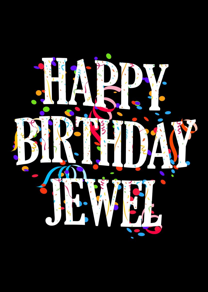 ‘Happy Birthday Jewel’ Poster by royalsigns | Displate
