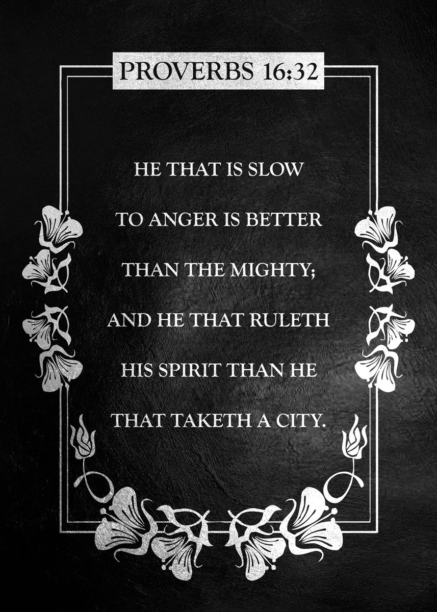proverbs-16-32-poster-picture-metal-print-paint-by-abconcepts
