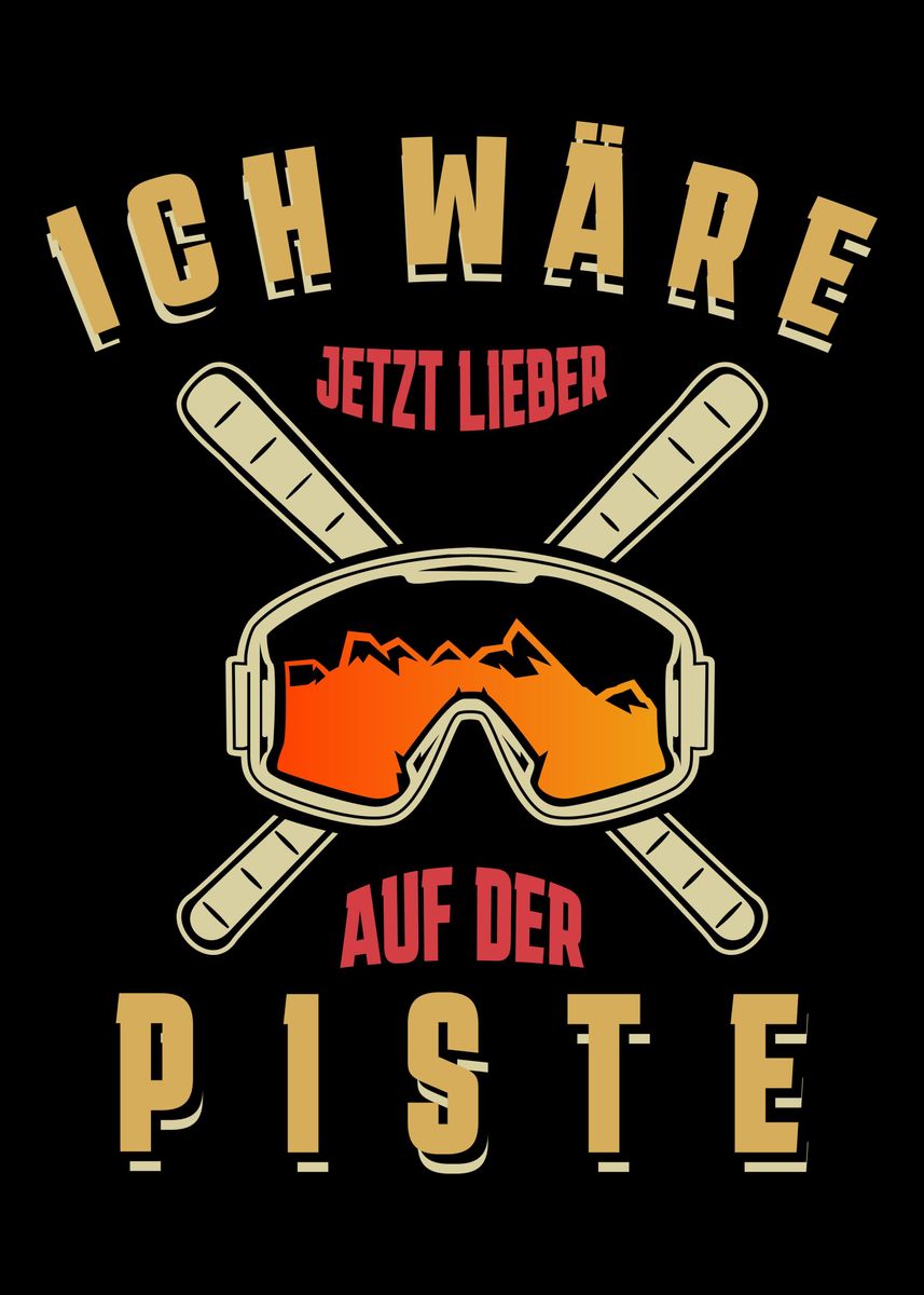 'Lustiger Skifahrer Spruch' Poster by dvdesign Displate