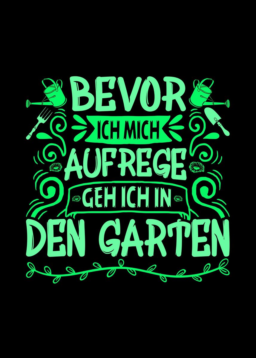 'Gaertner Garten Spruch' Poster, picture, metal print, paint by