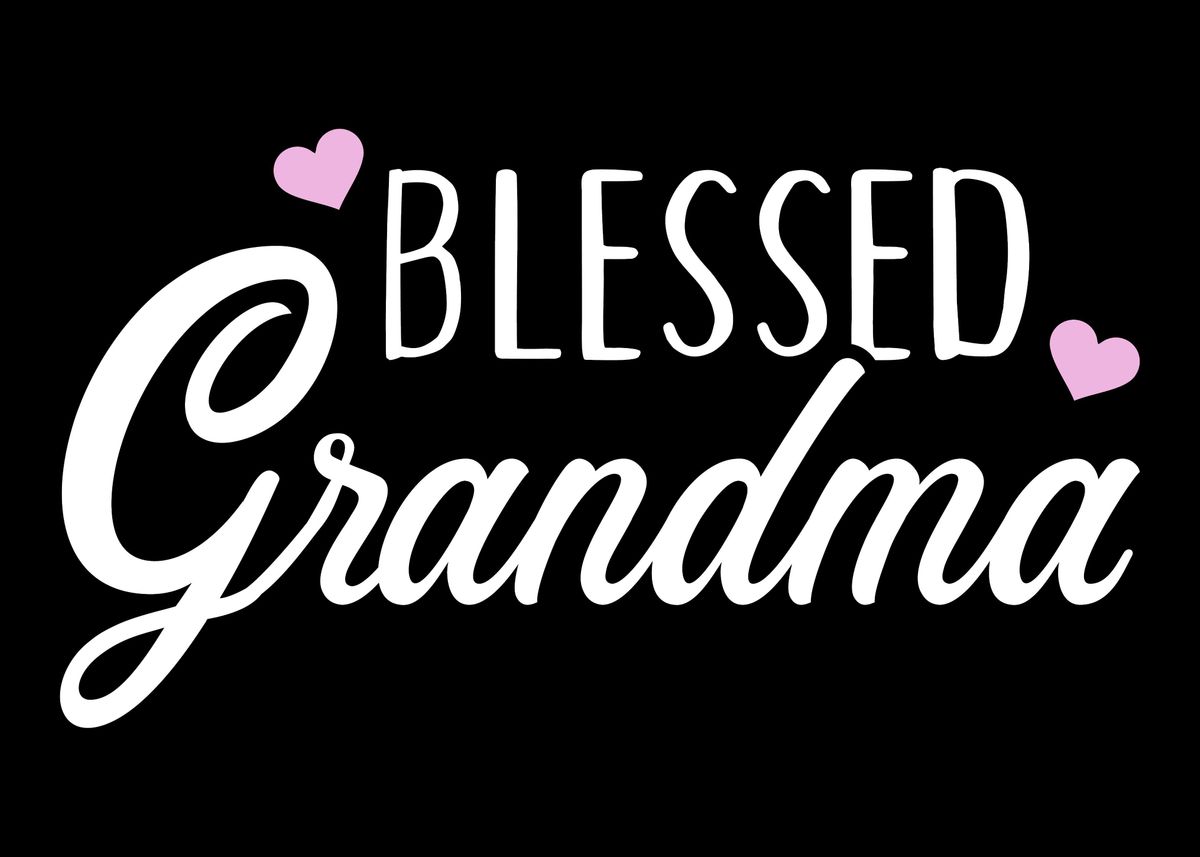 'Blessed Grandma' Poster by Designzz | Displate