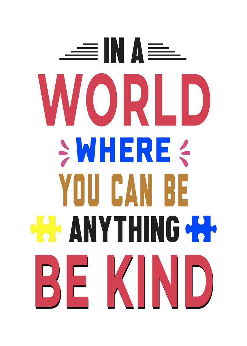 'Be Kind' Poster, picture, metal print, paint by Neon Moon | Displate