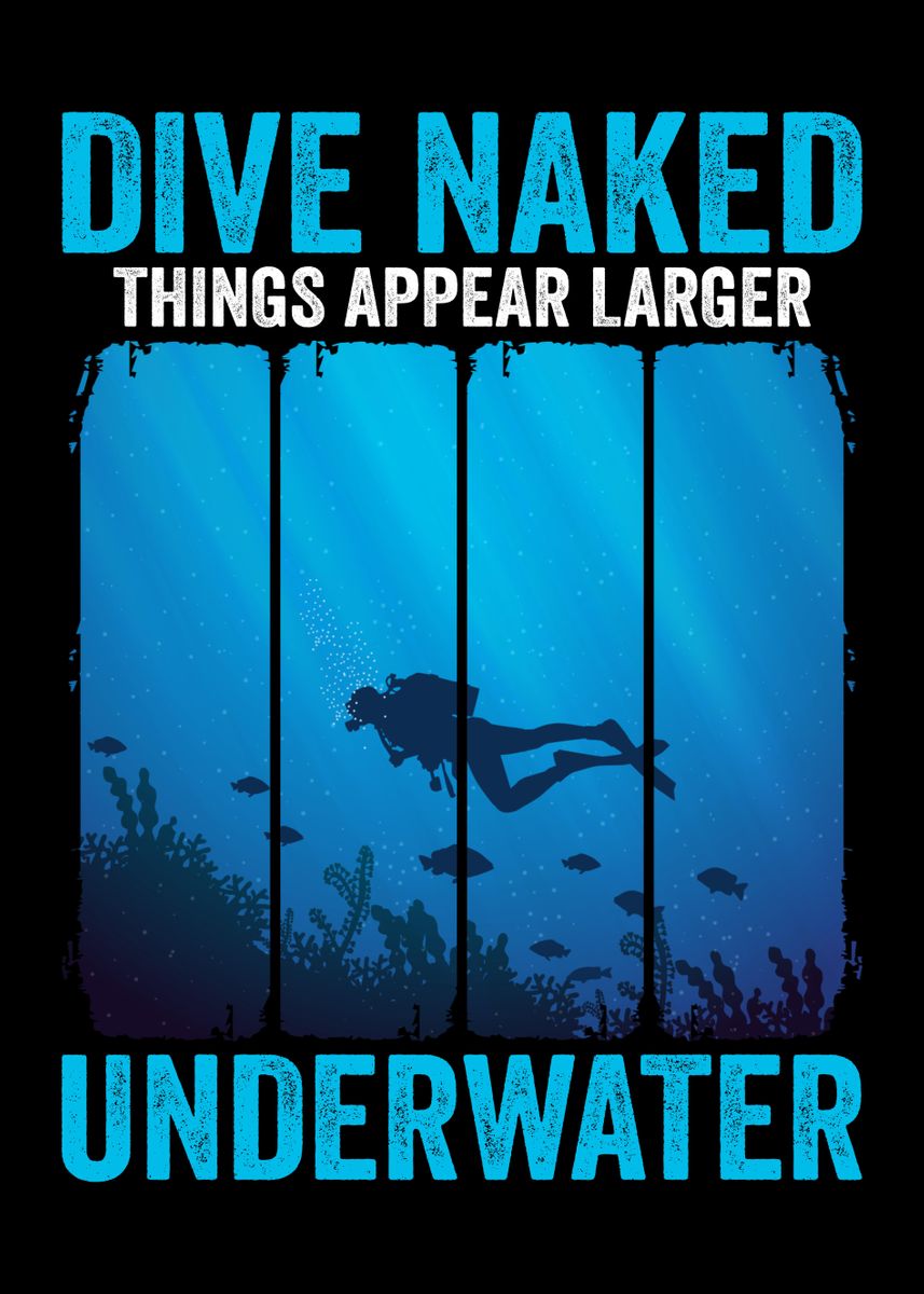 'Dive Naked Funny Divers' Poster, picture, metal print, paint by MzumO
