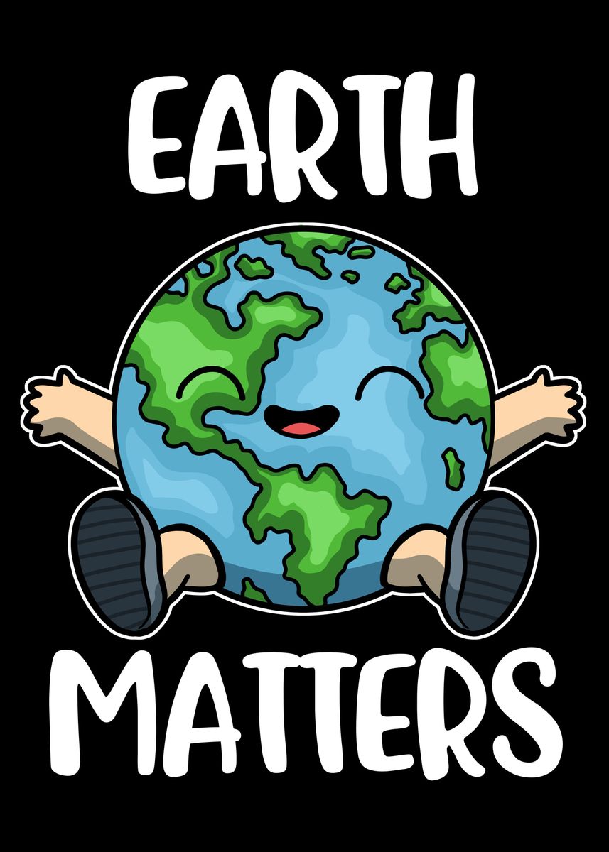 'Earth Matters' Poster by CatRobot | Displate