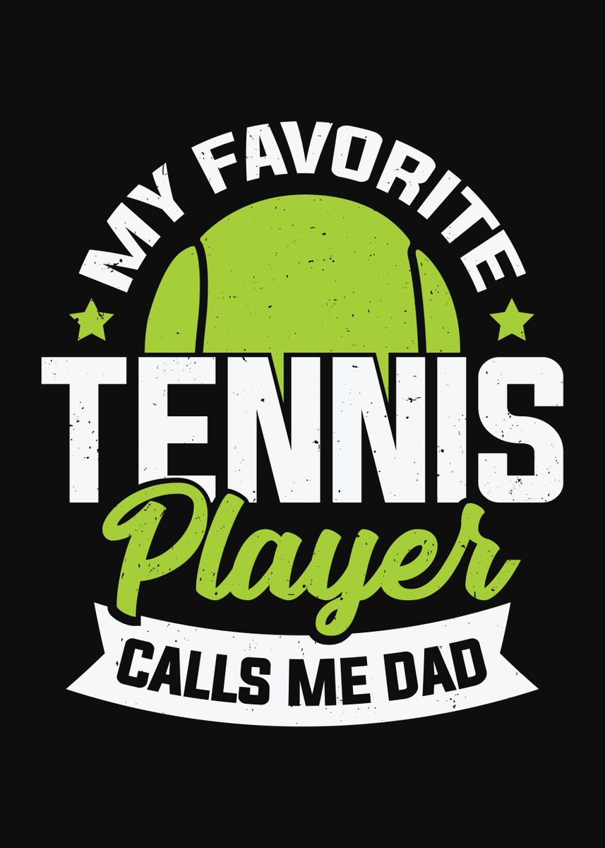 'Tennis Dad Design' Poster by Marcel Doll Displate
